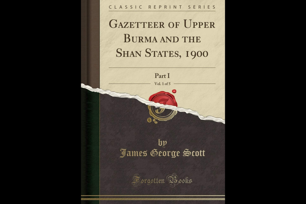 Gazetteer of Upper Burma and the Shan States, Courtesy: Amazon
